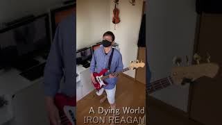 Iron Reagan/A Dying World　#BASS COVER