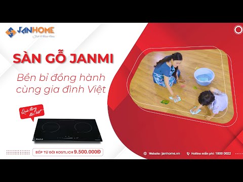 Sàn gỗ Janmi | Mua 1 lần dùng vĩnh viễn