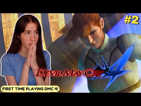 CAN WE SAVE KYRIE!? | Devil May Cry 4 Special Edition - Part 2 (First playthrough)