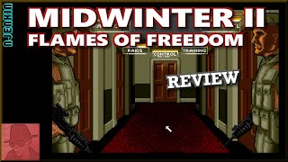 AMIGA : Midwinter II - Flames of Freedom - with Commentary !!