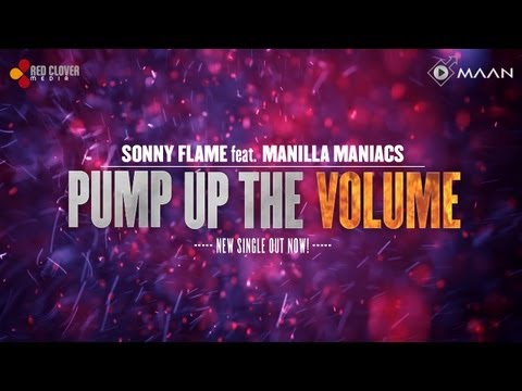 Sonny Flame feat. Manilla Maniacs - Pump Up The Volume (lyrics video)