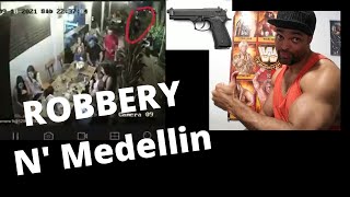 Mass Robbery in Medellin Colombia ! | Medellin | Cartagena