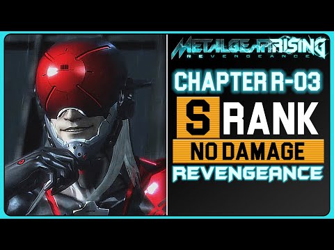 Metal Gear Rising - Chapter 3 [S Rank, No Damage, Revengeance]