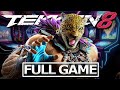 TEKKEN 8 Full Gameplay Walkthrough No Commentary FULL GAME 4K 60 FPS Ultra HD