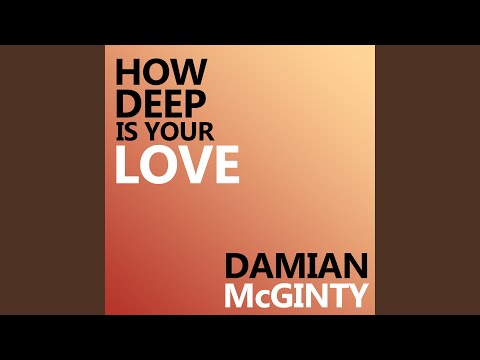 How Deep Is Your Love