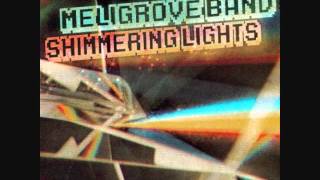 The Meligrove Band - Ghosts At My Back