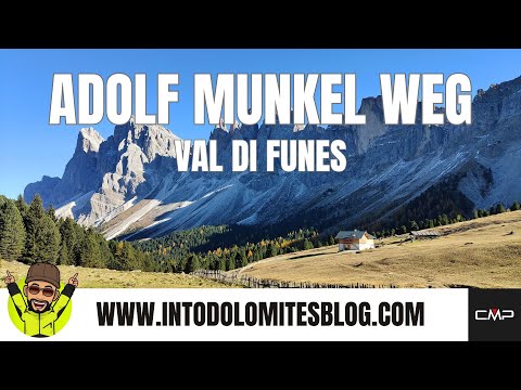 ADOLF MUNKEL WEG - VAL DI FUNES