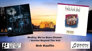 We&#39;ve Been Chosen (Medley) (Drum Cover) - Bob Kauflin