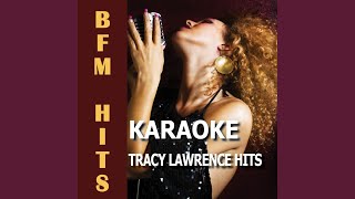 It's All How You Look at It (Originally Performed by Tracy Lawrence) (Karaoke Version)
