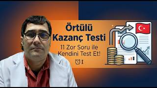 Örtülü Kazanç Testi | 11 Zor Soru ile Kendini Test Et!
