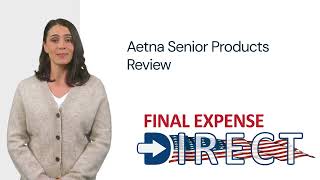 Aetna Senior Products Review
