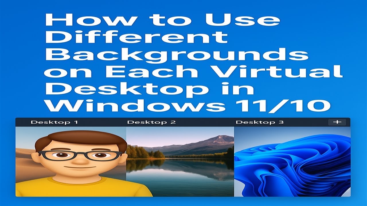How to Use Different Backgrounds on Each Virtual Desktop in Windows 11/10 🖼️💻