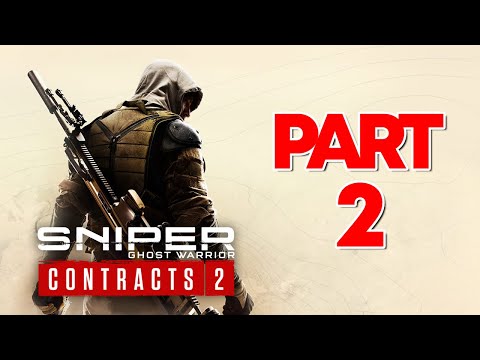 Sniper Ghost Warrior Contracts 2 Walkthrough Part 2 - Mount Kuamar [No Commentary]