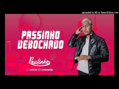 Dj Paulinho Tom Mix E Dan Ventura - Passinho Debochado (TecnoFunk 2021)