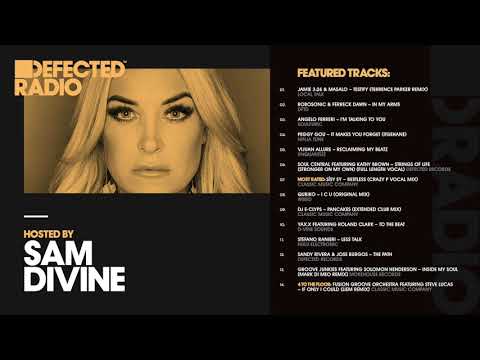 Defected Radio Show presented by Sam Divine -  16.02.18