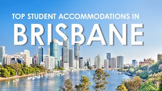 Top Student Accommodations In Brisbane, Australia | amber