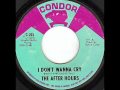 After Hours - I Don't Wanna Cry