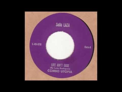Combo Utopia - Life Ain't Ease "Rare Latin Soul Funk 45"