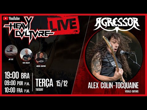 Heavy Culture - Alex Colin-Tocquaine (Agressor)