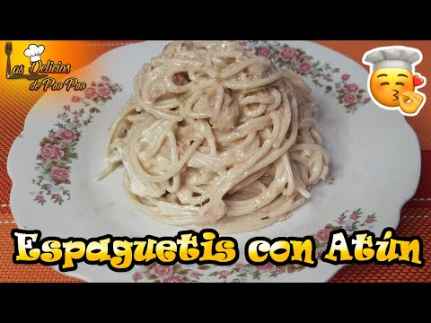 UN ESPECTACULAR ESPAGUETIS CON ATÚN DE SEGURO TE ENCANTARA / LAS DELICIAS DE PAO PAO 💗