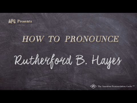 How to Pronounce Rutherford B. Hayes (Real Life Examples!)
