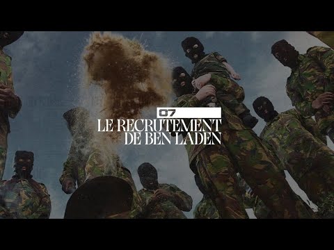 Video thumbnail for LE RECRUTEMENT DE BEN LADEN