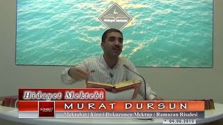 Murat Dursun - Mektubat - Yirmi Dokuzuncu Mektup - Ramazan Risalesi
