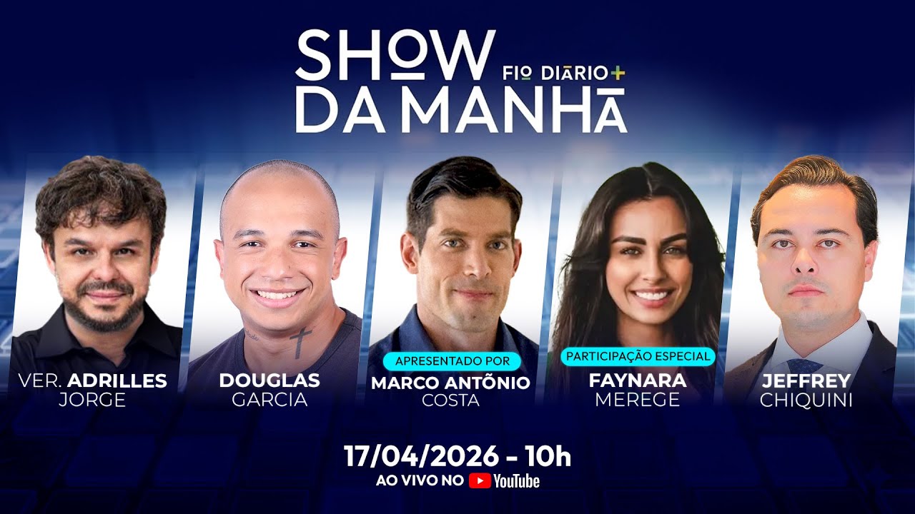 SHOW DA MANHÃ - URGENTE: PRISÃO DE ADVOGADO DE VORCARO PODE ATINGIR MORAES - 17/04/2026