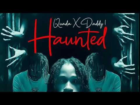 Quada X Daddy 1 - Haunted