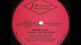 Vincent Floyd - Cruising (Long Ride)