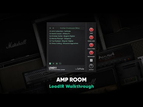 Amp Room: LoadIR Walkthrough – Softube