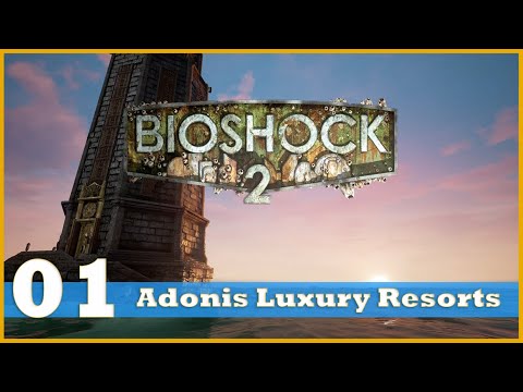 Let's Platinum Bioshock 2! - Part 1 - Adonis Luxury Resorts