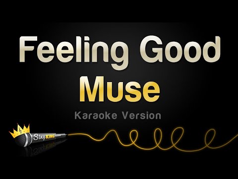 Muse - Feeling Good (Karaoke Version)