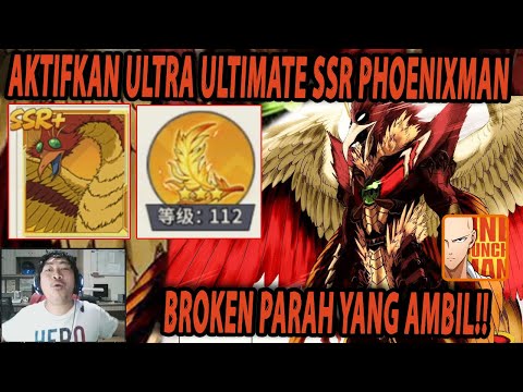 🔥🔥AKTIFKAN ULTRA ULTIMATE SSR+ PHOENIXMAN [40% JADI 50% HP AS DAMAGE] - ONE PUNCH MAN:The Strongest