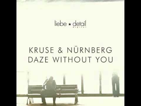 Kruse & Nürnberg - Daze without you / liebe*detail digital 12