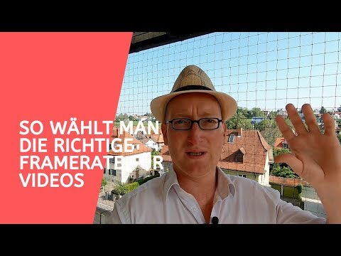 So wählt man die richtige Framerate bei Videos - Folge 75
