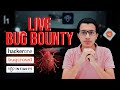 Live Bug Bounty Hunting