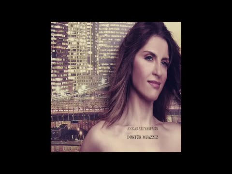 Ankaralı Yasemin - Döktür Muazzez