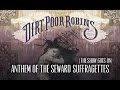 Anthem of the Seaward Suffragettes by Dirt Poor Robins