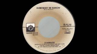 1977_207 - Starbuck - Everybody Be Dancin' -(45)(3.46)