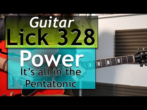 Lick Friday Week 328 - Pure Pentatonic Fun with Power!