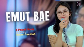 Download lagu Emut Bae (Dipapareng sugan jaga Éndah) - Hetty Koes endang | Intan Fauziah feat 3 Papah Muda mp3
