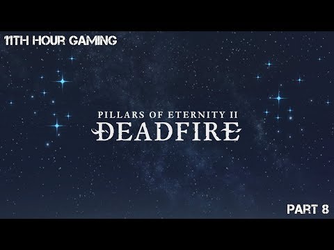 Let's Play: Pillars of Eternity 2: Deadfire Part 8- Family Pride