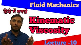 Kinematic viscosity || Hindi || Fluid mechanics