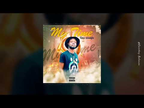 TIMO KHALIFA _MY TIME _SON OFFICIAL 2021