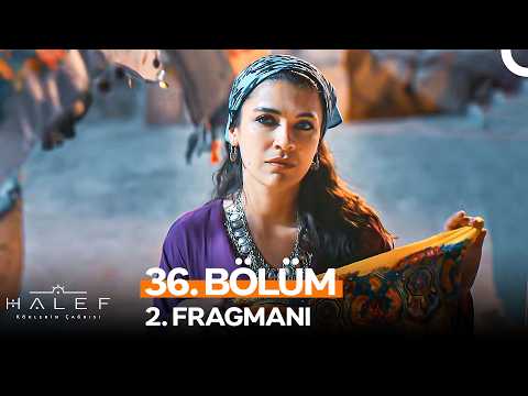 Halef: Köklerin Çağrısı 36. Bölüm 2. Fragmanı