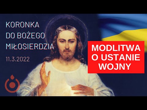 Koronka do Bożego Miłosierdzia [11.03.2022]
