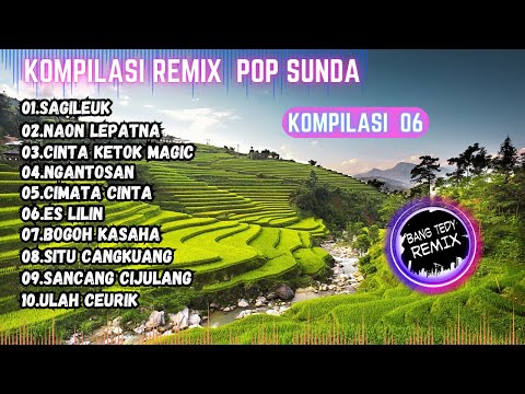 Kompilasi Remix "POP SUNDA" Cocok Buat Santai