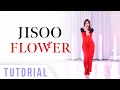 JISOO 꽃 FLOWER Dance Tutorial Explanation Mirrored Ellen And Brian