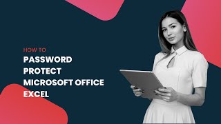 How to Password Protect Microsoft Office Excel in Windows 11 or 10?